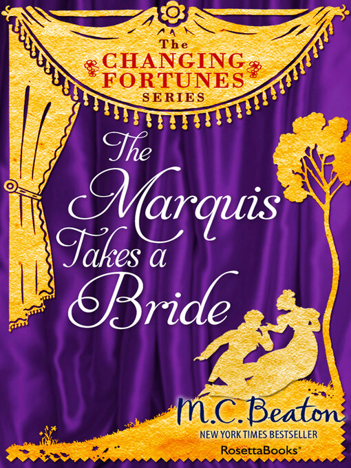 Title details for The Marquis Takes a Bride by M. C. Beaton - Available